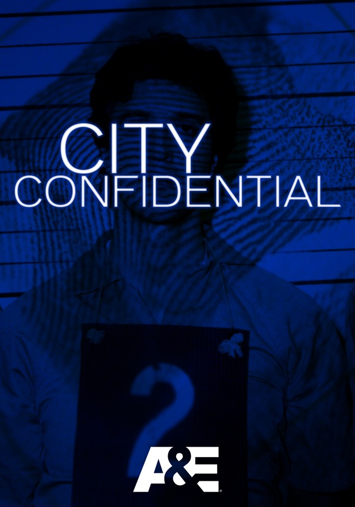 City Confidential Season 1 watch episodes streaming online